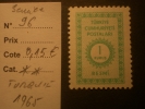TURQUIE  Service  *  *  De  1965   "   Soleil  N° S  96   "      1  Val . - Dienstmarken