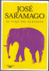 LS El Viaje Del Elefante By José Saramago - Littérature