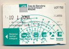 TICKET DE METRO : Barcelone T-10 1 ZONA, ATM Barcelona (Espagne) Lot TS2, Autoritat Del Transport Metropolita - Europe