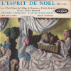45 T Vinyle Le Petit Choeur Du Collège De Montreux "L´esprit De Noël" - Canzoni Di Natale