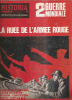 REVUE HEBDOMADAIRE ** HISTORIA MAGAZINE  - N°382 Du 12 FEVIER 1974 **     -   * LA RUEE DE L´ ARMEE ROUGE * - French