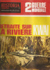 REVUE HEBDOMADAIRE ** HISTORIA MAGAZINE  - N°388 Du 5 MARS 1974 **     -   * RETRAITE SUR LA RIVIERE KWAI * - French