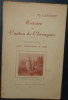 Histoire Du Canton De CHEVAGNES.1ere Partie.Des Origines à1531.204 Pages.Dim220x140 - Auvergne