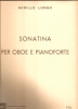 PARTITION DE ACHILLE LONGO : SONATINA PER OBOE E PIANOFORTE - J-L