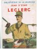 [ENFANTINA]   JEAN D'ESME : LECLERC - ILLUSTRATIONS DE ALBERT BRENET 1949 - Bibliotheque De La Jeunesse