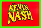 SPORTS, WRESTLING - LUTTE - CATCH - KEVIN NASH - WCW/NWO - 1998 SUPERSTARS - No 43 - - Lutte