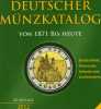 Kleiner Münz Katalog 2012 Deutschland Neu 15€ Für Numismatik Mit Österreich Schweiz Und Lichtenstein Old And New Germany - Sonstige & Ohne Zuordnung