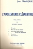 PARTITION DE JEAN FRANCAIX: L'ADOLESCENCE CLEMENTINE - D-F