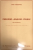 PARTITION DE ENZO BORLENGHI: PRELUDIO - ADAGIO - FINALE PER PIANOFORTE - A-C