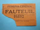 Ticket Billet De Cinéma : Fémina - Cinéma à Toulon (fauteuil)années 60 - Sonstige & Ohne Zuordnung