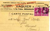 Carte De Commande De Mr Vaquier-Pernollet-Dexemple Sellerie A Besançon   Adressé A Mr-Martin Megisserie A Chamaret - Händler