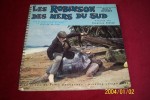 LES ROBINSON DES MERS DU SUD   ° LIVRE DISQUE /  2 DISQUES - Kinderlieder