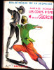 Amédée Achard - Les Coups D'épée De M. De La Guerche  - Bibliothèque De La Jeunesse - ( 1955 ) . - Bibliothèque De La Jeunesse