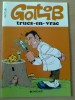 Gotlib Trucs En Vrac édition Publicitaire Stimorol - Petit Format - Gotlib