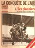 Collection Les Documents  Hachette  LA CONQUETE DE L'AIR  Les Pionniers - French