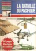 Collection Les Documents  Hachette  LA BATAILLE DU PACIFIQUE - French