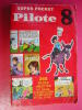 BD PETIT FORMAT 12.5 CM X 18.5 CM SUPER POCKET PILOTE N° 8 LE JOURNAL D´ASTERIX ET OBELIX   N M P P - Pilote