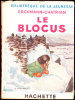 Erckmann-Chatrian - Le Blocus - Bibliothèque De La Jeunesse - ( 1946 ) . - Bibliotheque De La Jeunesse