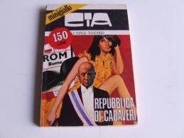 P115 Minigiallo Serie C.i.A. - Gialli Tascabili, Repubblica Di Cadaveri, Edizioni Sepim, 1972 - Policiers Et Thrillers