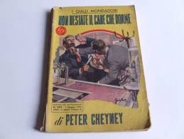 P238 Non Destate Il Cane Che Dorme, I Gialli Mondadori, 1a Edizione 1954, N.274, Pubblicità Vintage Dentifricio Durban´s - Policiers Et Thrillers