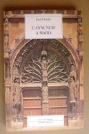 PBI/26 Paul Claudel L´ANNUNCIO A MARIA Mistero In Quattro Atti E Un Prologo. Antichi & Moderni 1995 - Religion