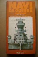 PBI/35 Guide Militari-Hugh Lyon NAVI DA GUERRA MODERNE Euroclub I Ed. 1981 - Italiaans