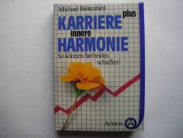 Michael Birkenbihl, "Karriere Plus Innere Harmonie", Ariston Verlag, Genf - Psicología