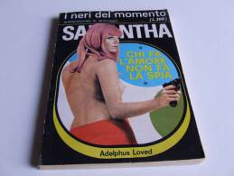 P089 Collana "I Neri Del Momento" Samantha N.47, Chi Fa L'amore Non Fa La Spia, Erotismo, Noir, Sexy, Spionaggio - Policiers Et Thrillers