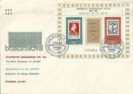 TURKEY 1981 - FDC 100 YEARS BIRTH OF ATATURK-BALKANFILA 8 TH STAMP EXHIBITION ISTAMBUL ’81 W S.SHEET OF 2 STS OF 50 LIRA - Cartas & Documentos