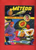 METEOR SCIENCE FICTION 1957 NUMERO 47 PAR GIORDAN ET LORTAC LES CONQUERANTS DE L ESPACE ET LES FRANCIS - Meteor