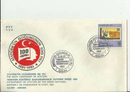 TURKEY 1981 – FDC 100 YEARS ATATURK BIRTH – APPONTMENT OF ATATURK COMMANDER IN CHIEF 1921 W 1 ST OF 10 LS – ANKARA AUG 5 - Cartas & Documentos