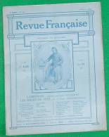 REVUE FRANCAISE N 19 5 02 1911 BELLESSORT HAUSSONVILLE REDIER MORO MORVAND MARICOURT ST PIERRE DUVAL REGNIER TOUDOUZE - Magazines - Before 1900