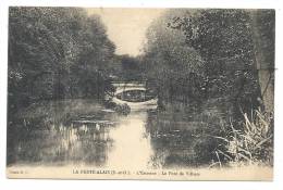 La Ferté-Alais (91) : Le Pont De Villiers  En 1910. - La Ferte Alais