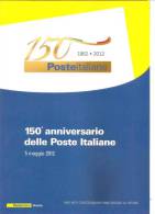 ITALIA REPUBBLICA - FOLDER - 2012 - 150° ANNIVERSARIO POSTE ITALIANE - FOGLIETTO + SINGOLI - Presentatiepakket