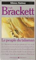 PRESSES POCKETT N° 5350 - EO 89 - BRACKETT - LE PEUPLE DU TALISMAN - Presses Pocket