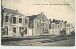 CHAILLE LES MARAIS  -  Mairie, Postes Et Salle De Réunion. - Chaille Les Marais