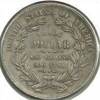 UNITED STATES USA $1 WREATH FRONT WOMAN BACK 1871 REPRODUCTION !!! IN AG SILVER V READ DESCRIPTION CAREFULLY !!! - 1873-1885: Trade Dollars (Dollar De Commerce)