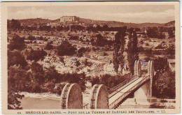 04. GREOUX LES BAINS. PONT SUR LE VERDON ET LE CHATEAU DES TEMPLIERS. - Gréoux-les-Bains