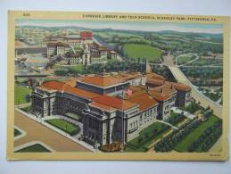 Carte Postale 640 Carnegie Library And Tech Schools , Schenley Park Pittsburgh Pa - NO21 - Pittsburgh