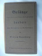 "Gesänge Aus Dem Katholischen Andachtsbuche LAUDATE" Bistum Augsburg Von 1927 - Cristianismo