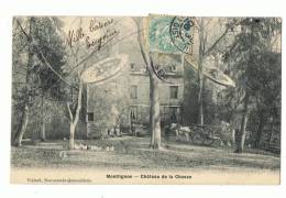 CP  MONTLIGNON  CHATEAU DE LA CHASSE     - ECRITE EN 1906 - Montlignon