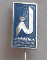 GYMNASTICS - WORLD CUP 1982. ( Croatian Rare Pin ) * Badge Gymnastic Gymnastique Gym Gimnasia Gymnastik Ginnastica Sport - Gymnastique