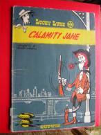 LUCKY LUKE  30 CALAMITY JANE  COUVERTURE SOUPLES  1970  DUPUIS ATTENTION ETAT MOYEN / D'USAGE - Lucky Luke