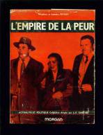 Coll. ACTUALITE Et POLITIQUE : L'empire De La Peur - Morgan 1957 - Jaquette - Bon état - Robert Laffont