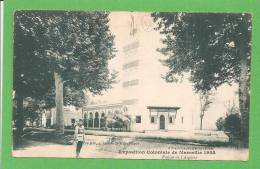EXPOSITION COLONIALE MARSEILLE PALAIS DE L'ALGERIE - Exposiciones Coloniales 1906 - 1922