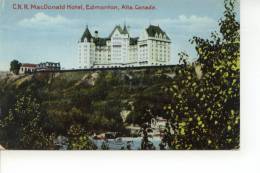 C.N.R. Mac Donald Hotel Edmonton Alberta Canada - Edmonton