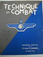 RARE REVUE TECHNIQUE ET COMBAT.N°SPECIAL 33eme SALON DE L'AUTOMOBILE 1946.voir Détails - French