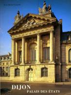 Dijon Palais Des États Par Yves Beauvalot (21) - Bourgogne