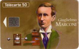 Les Grandes Figures Des Télécommunications #7 Giuglielmo MARCONI - Telefoni