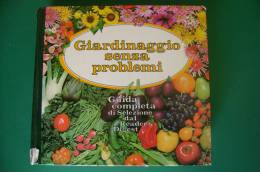 PEZ/6 GIARDINAGGIO SENZA PROBLEMI Selezione Readers Digest 1984 - Gardening